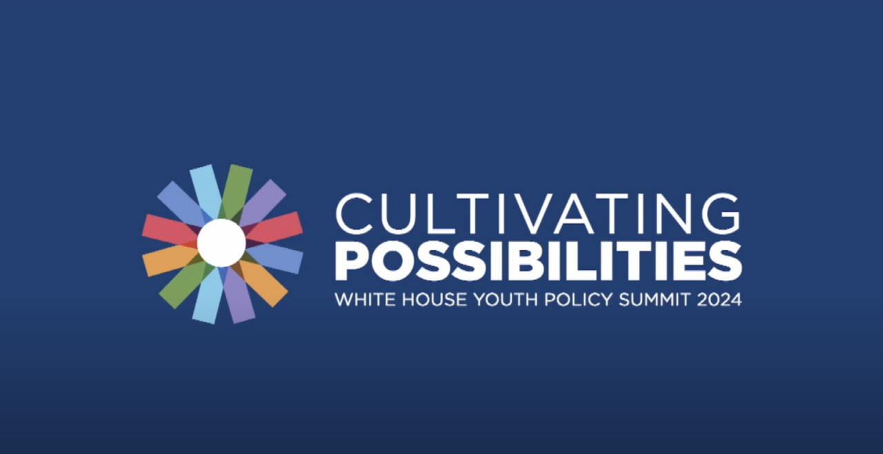 Cultivating Possibilities: White House Youth Policy Summit 2024